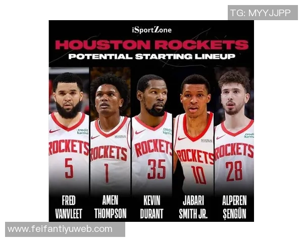 火箭与爵士二番战首发阵容揭晓阿门谢泼德杜兰特小贾巴里申京齐上阵