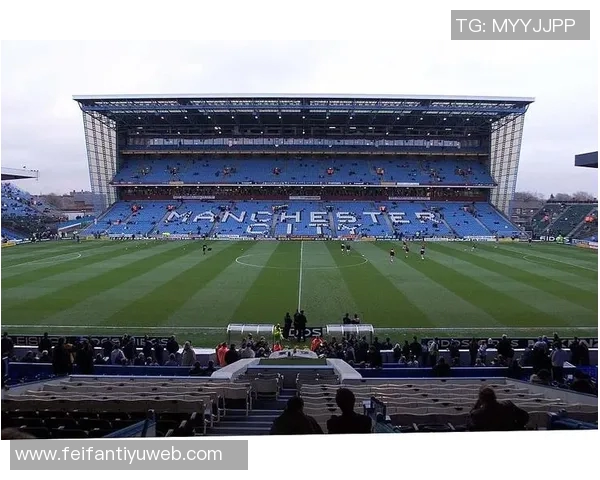 曼城足球俱乐部主场演变历程从海德路到缅因路再到伊蒂哈德的故事