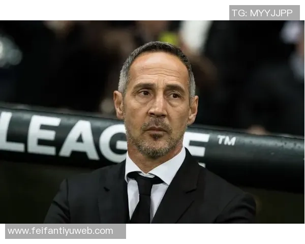 摩纳哥主帅许特尔面临下课风险俱乐部积极寻找新任教练人选